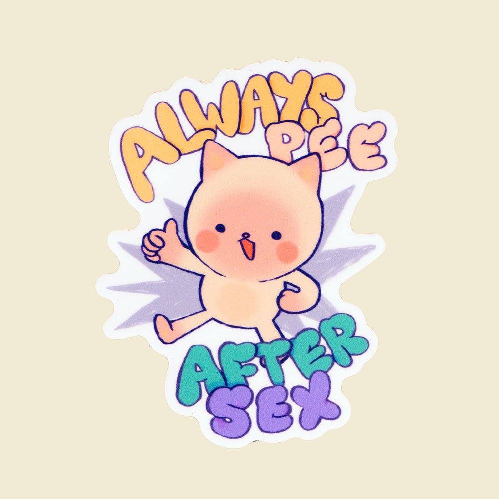 Always Pee After Sex Sticker – Cube U Designs