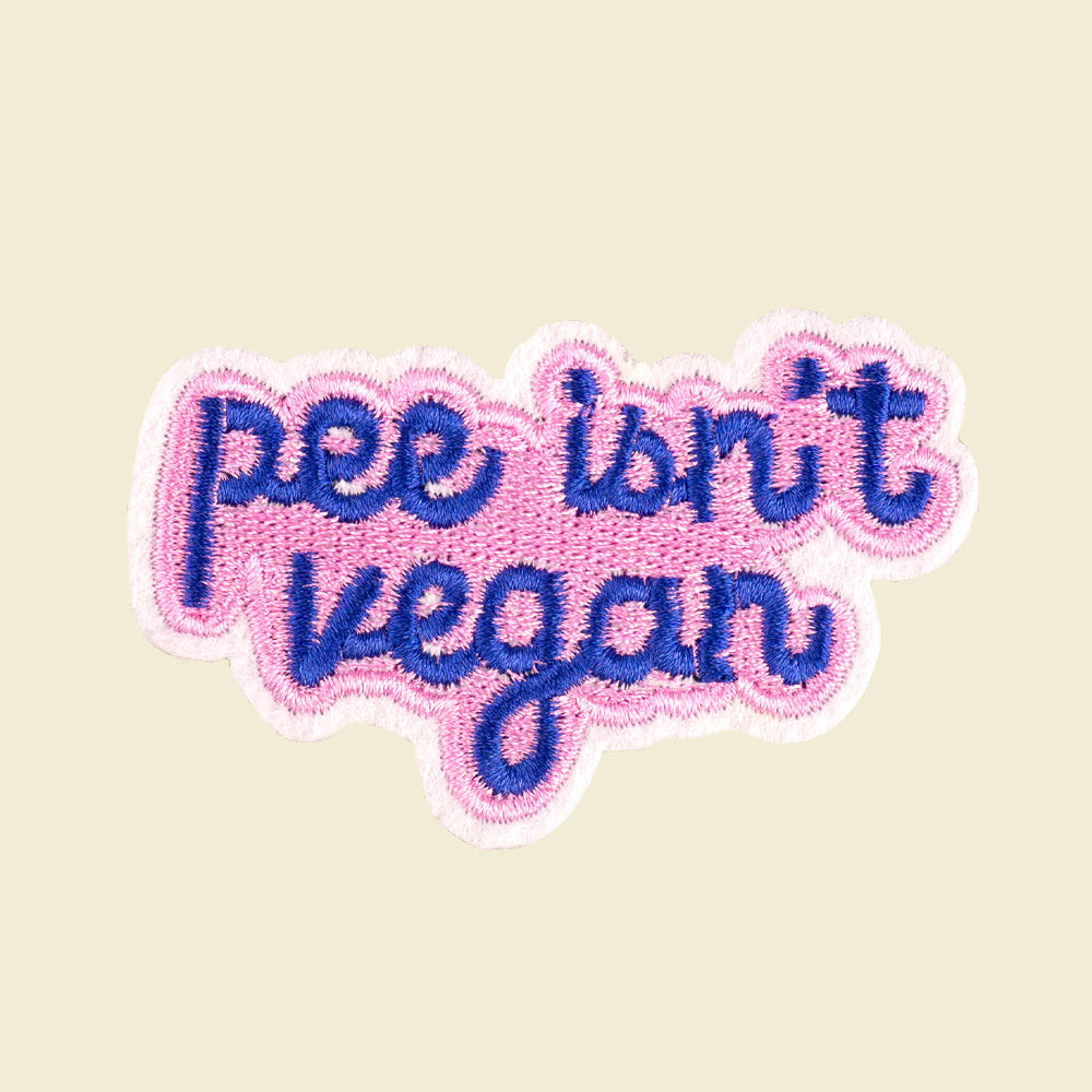 Pee Isn't Vegan Patch