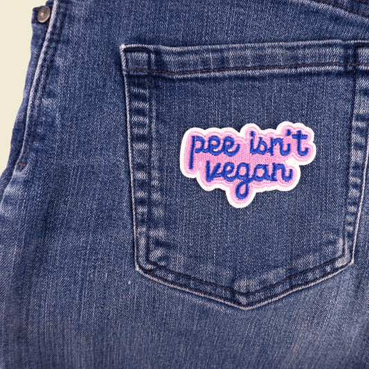 Pee Isn't Vegan Patch