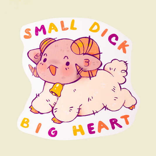 Small Dick Big Heart Sticker